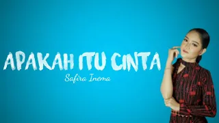 Download Safira Inema - Apakah Itu Cinta (video lirik) MP3