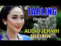 Download Lagu TARLING CIREBONAN - LAGU TARLING AUDIO BASS EMPUK _ DANGDUT TARLING 2025 - BIKIN ADEM ATI -SOBO DESA