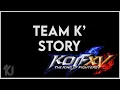KOFXV: Team K' Story Mode