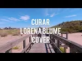 Curar Lorena Blume cover | Ro Cabrera