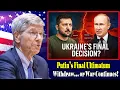 Putin’s ultimatum shocks the world: Will Ukraine surrender territory or risk a brutal, endless war?
