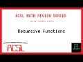 ACSL Math Recursive Functions