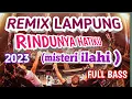 Download Lagu REMIX LAMPUNG RINDUNYA HATIKU ( MISTERI ILAHI ) TERBARU 2023 FULL BASS