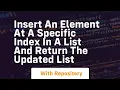 insert an element at a specific index in a list and return the updated list