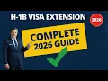 H-1B Visa Extension 2026 Complete Filing Process Timeline Common Denial Reasons