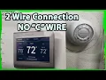 How to connect Smart Honeywell Thermostat No C Wire - 2 Wire Connection