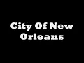 Willie Nelson - City Of New Orleans
