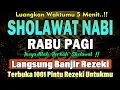 Lagu SHOLAWAT JIBRIL PENARIK REZEKI PALING DAHSYAT, Sholawat Nabi Muhammad SAW, SALAWAT PALING MERDU