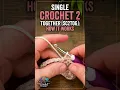 Single Crochet 2 Together sc2tog How to Decrease Flawlessly