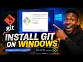 How To Git Installation on Windows Install Git Correctly for Beginners