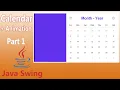 Java Swing - Calendar Part 1