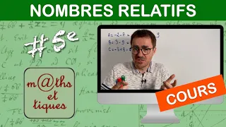 LE COURS Nombres Relatifs Cinquième 