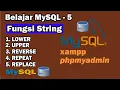 Perintah SQL - Fungsi String lower UPPER REVERSE REPEAT REPLACE