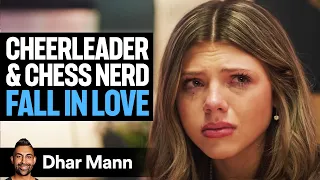 Cheerleader and Chess Nerd Fall In Love - Unlikely Romances E01 | Dhar Mann Studios