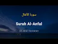 Lagu Surah Al-Anfal - Ali Jaber (With English Translation)