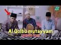 Download Lagu Masyaallah !! Al Qolbu mutayyam - Darbuka cover Merdu Ft M.yusuf al lampungi \u0026 M.hafidzudin