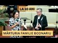 Download Lagu MARTURIA FAMILIEI BODNARIU LA 10 ANI DE LA MOMENTUL CARE A ZGUDUIT LUMEA