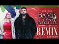 BAMB AAGYA REMIX | Gur Sidhu | Jasmine Sandlas | Kaptaan | Ft. P.B.K Studio