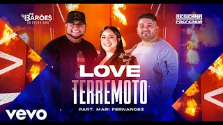 Os Barões da Pisadinha, Mari Fernandez - Love Terremoto (Ao Vivo - DVD Resenha Preferida)