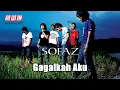 Download Lagu Sofaz - Gagalkah Aku (Official Lyric Video)