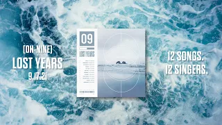 Download LOST YEARS (Album Teaser) - 09 [OH-NINE] MP3