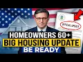 Congress Has a New Plan For Home Owners Over 60 What s Inside The New Bills