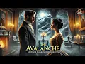 Download Lagu 📖 The Avalanche: A Mystery Story 🕵️‍♀️❄️