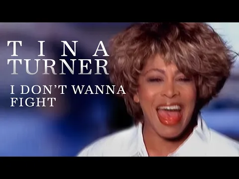 Download MP3 Tina Turner - I Don't Wanna Fight (Official Music Video)