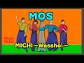 Download Lagu MOS/MICHI -Wasshoi- (Official MV)Presented by 浅草右近屋