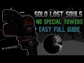 Easy Solo Lost Souls NO SPECIAL TOWERS Triumph Full Guide - Tower Defense Simulator TDS