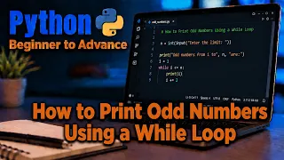 print odd numbers in python using while loop How to Print Odd Numbers Using a While Loop