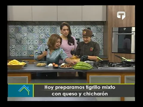 Hoy preparamos tigrillo mixto con queso y chicharón