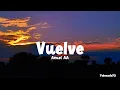 Anuel AA - Vuelve (Lyrics)
