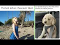 Funny Memes 41 The Best Picture I Have Ever Taken