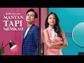 Kekasih Pujaan | Renaldy Bayu | (OST. MANTAN TAPI MENIKAH) Viu Original