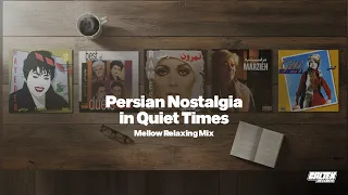 Persian Nostalgia in Quiet Times 🖤 آهنگ های آرامش بخش ایرانی