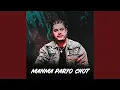 Download Lagu Manma Paryo Chot