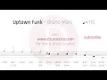 Download Lagu Bruno Mars - Uptown Funk Drum Score