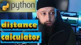Distance calculator Python Tutorial