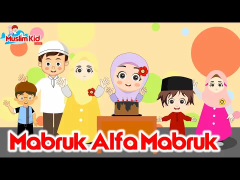 Download MP3 Lagu Anak Islami - Mabruk Alfa Mabruk | Barakallahu fii umrik| cover by assyifa | aishwa nahla
