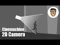 2D Camera using Cinemachine Unity