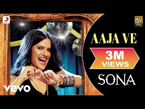 Download MP3 Sona - Aaja Ve