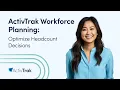 ActivTrak Workforce Planning Optimize Headcount Decisions