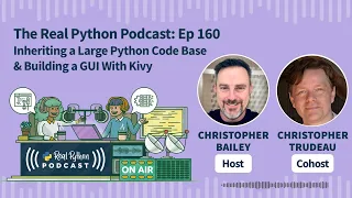 Inheriting a Large Python Code Base Building a GUI With Kivy Real Python Podcast