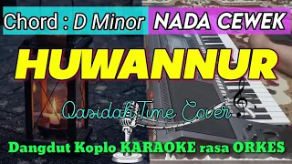 Download HUWANNUR - Versi Dangdut Koplo KARAOKE rasa ORKES ADEM MP3