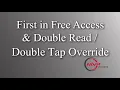 First in Free Access Double Read to Unlock or Override