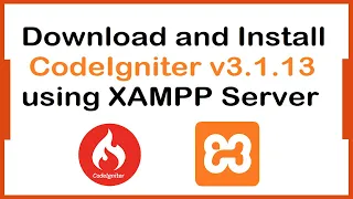 How to Download and Install CodeIgniter 3 1 13 using XAMPP Server
