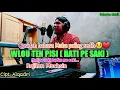 Download Lagu Qasida Maluku Utara Viral - Wlou Ten Pisi (Hati Pe Saki ) Rajilun Muchsin