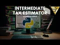 I Built my Own Intermediate-level Tax Software using Python Python for Finances