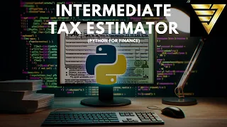 I Built my Own Intermediate-level Tax Software using Python Python for Finances